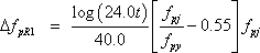 Delta f sub pR1 equals log of 24.0 times t divided by 40.0 times the quantity of f sub pj divided by f sub py minus 0.55 end quantity times f sub pj.