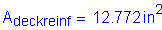 Formula: A subscript deckreinf = 12 point 772 inches squared