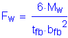 Formula: F subscript w = numerator (6 times M subscript w) divided by denominator (t subscript fb times b subscript fb squared )