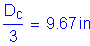 Formula: numerator (D subscript c) divided by denominator (3) = 9 point 67 inches
