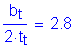 Formula: numerator (b subscript t) divided by denominator (2 times t subscript t) = 2 point 8