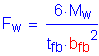 Formula: F subscript w = numerator (6 times M subscript w) divided by denominator (t subscript fb times b subscript fb squared )