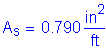 Formula: A subscript s = 0 point 790 square inches per foot