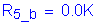 Formula: R subscript 5_b = 0 point 0K