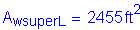 Formula: A subscript wsuperL = 2455 feet squared