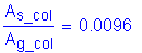 Formula: numerator (A subscript s_col) divided by denominator (A subscript g_col) = 0 point 0096