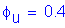 Formula: phi subscript u = 0 point 4