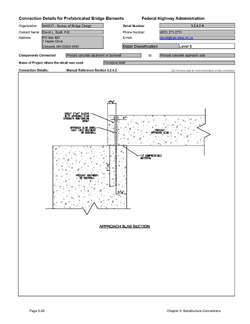 This data sheet shows the connection between a Precast Concrete Abutment or Backwall and Precast Concrete Approach Slab. The detail was submitted by New Hampshire Department of Transportation, Bureau of Bridge Design. The connection is made by passing a dowel from the abutment stem through a hole cast in the approach slab. Grout is poured into the hole to complete the connection.
