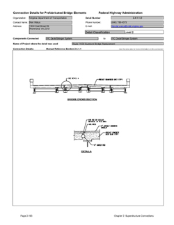 This data sheet shows the connection between a Precast Deck/Stringer System and Precast Deck/Stringer System. The detail was submitted by Virginia Department of Transportation. The connection is made using a flexible joint in a shear key. This key is combined with a bolted diaphragm connection between the beams.