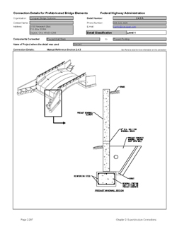 This data sheet shows the connection between a Precast Wall Stem and Precast Footing. The detail was submitted by ConSpan Bridge Systems. The connection is made by setting the precast wall element on top of the footing with a precast key on the rear face of the wall. A small grout pour is made to complete the connection.
