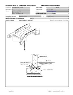 This data sheet shows the connection between a Precast Arch Unit and Precast Footing. The detail was submitted by ConSpan Bridge Systems. The connection is made by setting the arch element leg into a slot cast into the precast footing. Grout is placed in the slot to complete the connection.