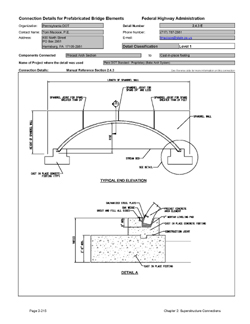 This data sheet shows the connection between a Precast Arch Section and Cast-In-Place Footing. The detail was submitted by Pennsylvania Department of Transportation. The connection is made by setting the arch element leg into a slot cast into the. Grout is placed in the slot to complete the connection.