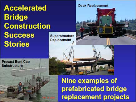 Accelerated Bridge Construction Success Stories: Nine examples of prefabricated bridge replacement projects