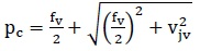 p subscript c equals f subscript v divided by 2 plus the square root of the sum of the quotient f subscript 2 divided by 2, end of quotient, squared, plus v subscript jv squared, end of sum, end of square root.