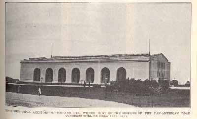 Oakland's Municipal Auditorium, shown here, was the site of the Pan-American Road Congress.  Although the Congress was a failure in some respects, members of AASHO took time from the event to develop a draft bill that was the foundation for the Federal Aid Road Act of 1916, which Judge Lowe opposed.