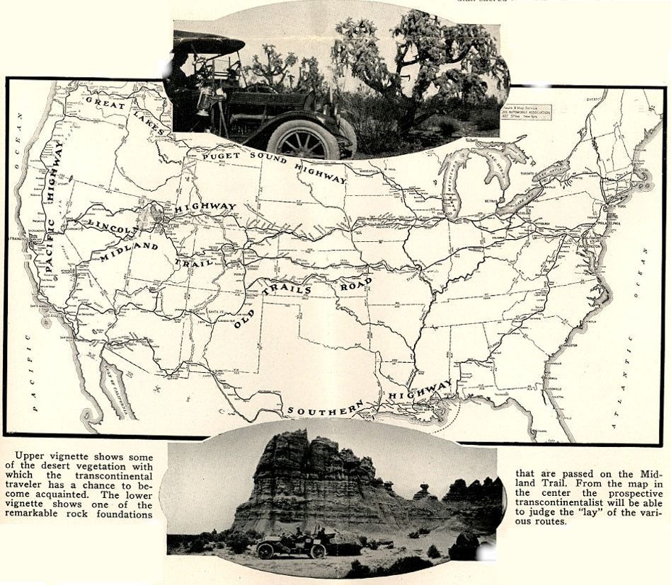 US map with highway routes and tow photos. The caption says: Upper vignette shows some of the desert vegetation with which the transcontinental traveler has a chance to become acquainted.  The lower vignette shows one of the remarkable remarkable rock foundations that are passed on the Midland Trail.  From the map in the center, the prospective transcontinentalist will be able to judge the 'lay' of the various routes.