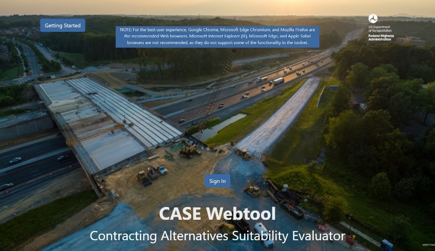 New bridge and on-ramp construction over highway. Contracting Alternatives Suitability Evaluator (CASE) Webtool. Getting started button. Federal Highway Administration logo.