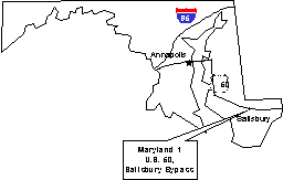 Location of MD 1 project. The outline map shows the Maryland 1 project on US 50 Salisbury bypass in the southeastern corner of the State. Route 50 is also shown to pass through Annapolis and to intersect I-95 at the point where both routes exit Maryland west of Annapolis.