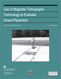 Use of Magnetic Tomography Technology to Evaluate Dowel Placement cover