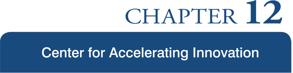 Chapter 12 Center for Accelerating Innovation