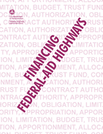 Financing Federal-Aid Highways Financing Federal-Aid Highways