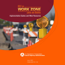 The cover of the Work Zone Safety and Mobility Rule Implementation Guides and Other Resources CD.