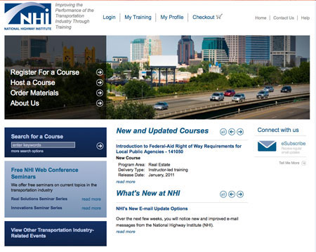 A screen shot of the NHI home page http://www.nhi.fhwa.dot.gov/ with links to registering for a course, hosting a course, ordering materials, free Web seminars, new and updated materials, NHI news, searches, and other items.