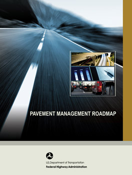 Figure 1. Photo. Graphic of cover of FHWA's Pavement Management Roadmap.