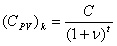 Equation 1. (CPV)k. Parenthesis C subscript PV end parenthesis subscript k equals C divided by parenthesis 1 plus nu end parenthesis to the power t.