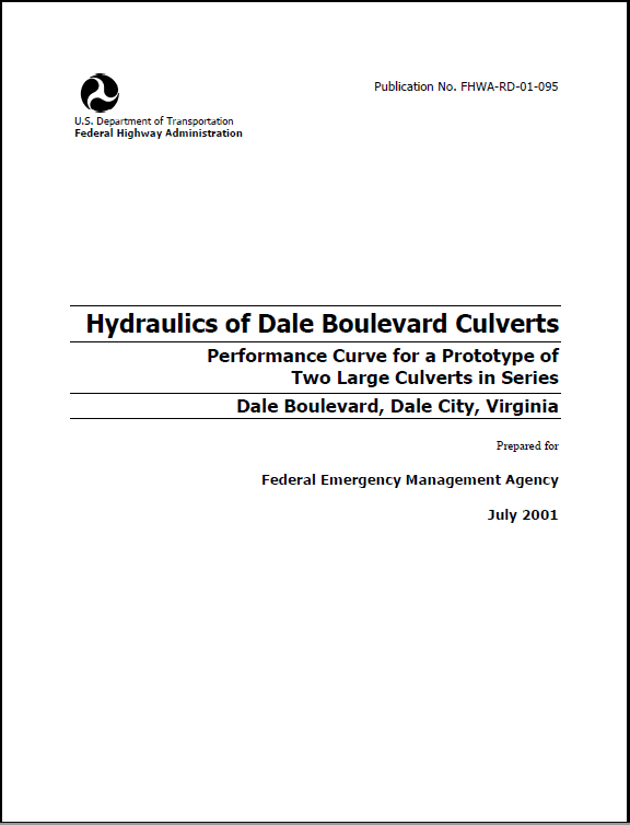Hydraulics of Dale Boulevard Culverts, Performance Curve for a Prototype of Two Large Culverts in Series Dale Boulevard, Dale City, Virginia cover, FHWA-RD-01-095