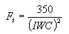 Equation 34. F sub lowercase I equals the quotient of 350 divided by IWC squared.