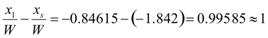 The difference of the quotient x subscript 1 divided by W, that quotient minus the quotient x subscript s divided by W, that difference equals the difference of -0.86415 minus -1.842, that difference equals 0.99585, which approximately equals 1.