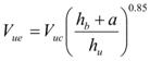 The quotient V subscript ue equals V subscript uc times the quotient of the sum h subscript b plus a, that sum divided by h subscript u, that whole quotient raised to the 0.85 power.