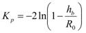 K subscript p equals the product of -2 times the natural logarithm of the difference of 1 minus the quotient of h subscript b divided by R subscript zero.