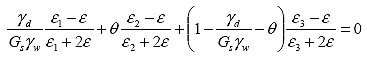 Equation 50.  Equation.  The sum of the product of gamma sub d divided by the product of G sub s multiplied by gamma sub w multiplied by the subtraction of epsilon from epsilon sub 1 divided by the sum of epsilon sub 1 and 2 multiplied by epsilon, the product of theta multiplied by the subtraction of epsilon from epsilon sub 2 divided by the sum of epsilon sub 2 and 2 multiplied by epsilon, and the sum of 1, minus gamma sub d divided by the product of G sub s multiplied by gamma sub w, and minus theta multiplied by the subtraction of epsilon from epsilon sub 3 divided by the sum of epsilon sub 3 and 2 multiplied by epsilon equals zero.