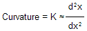 Curvature equals Kappa and is approximately equal to the second derivative of Z over X.