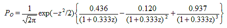 P subscript o equals one over square root 2 pie exp parenthesis minus z superscript 2 over 2 bracket 0.436 over parenthesis one plus 0.333z plus 0.120 over parenthesis one plus 0.333z superscript 2 plus 0.937 over parenthesis one plus 0.333z superscript 3
