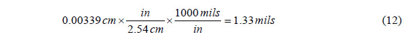 Equation 12. Convert to mils units. The quantity 0.00339 cm times 1 inch per 2.54 cm times 1,000 mils per inch equals 1.33 mils.