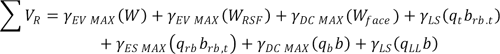 The summation of V subscript R equals the product of gamma subscript EV MAX and W plus the product of gamma subscript EV MAX and W subscript RSF plus the product of gamma subscript DC MAX and W subscript face plus the product of gamma subscript LS, q subscript t, and b subscript rb,t plus the product of gamma subscript ES MAX, q subscript rb, and b subscript rb,t plus the product of gamma subscript DC MAX, q subscript b, and b plus the product of gamma subscript LS, q subscript LL, and b.