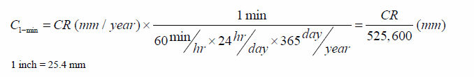 C subscript 1-min equals CR in millimeters per year times 1 min divided by 60 min per 1 h times 24 h per day times 365 days per year which equals CR divided by 525,600 in millimeters. 