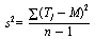 s squared equals the sum of open parenthesis T subscript j minus M closed parenthesis squared divided by n minus 1.