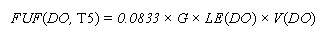 FUF open parenthesis DO and T5 closed parenthesis equals 0.0833 times G time LE open parenthesis DO closed parenthesis times V open parenthesis DO closed parenthesis.