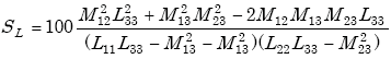 Equation E-22. Capital S subscript Capital L is equal to 100 multiplied by the following quotient. The numerator is equal to the sum of the product of Capital M subscript 12 squared multiplied by Capital L subscript 33 squared, added to the product of Capital M subscript 13 squared multiplied by Capital L subscript 23 squared minus the product of 2 multiplied by Capital M subscript 12 multiplied by Capital M subscript 13 multiplied by Capital M subscript 23 multiplied by Capital L subscript 33. The denominator is equal to the product of the difference of the product of Capital L subscript 11 multiplied by Capital L subscript 33 minus Capital M subscript 13 squared minus Capital M subscript 13 squared, multiplied by the difference of the product of Capital L subscript 22 multiplied by Capital L subscript 33 minus Capital M subscript 23 squared.