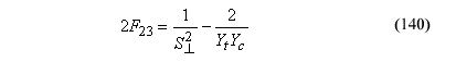 This equation reads the product of 2 times F subscript 23 equals the quotient 1 divided by perpendicular shear strength superscript 2 minus the quotient of 2 divided by the product of perpendicular wood strength tension times perpendicular wood strength compression.
