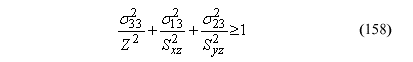 This equation reads the quotient of Orthotropic stress component subscript 33 superscript 2 divided by Capital Z superscript 2 plus the quotient of orthotropic stress component subscript 13 superscript 2 divided by shear strength subscript X lowercase Z superscript 2 plus the quotient of orthotropic stress component subscript 23 superscript 2 divided by shear strength subscript Y lowercase Z superscript 2 is greater than or equal to 1.