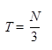 T equals N divided by 3.