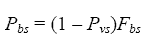 equation 49: P subscript BS equals parenthesis 1 minus P subscript VS end-parenthesis times F subscript BS.