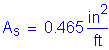 Formula: A subscript s = 0 point 465 square inches per foot