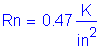 Formula: Rn = 0 point 47 Kips per square inch