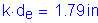 Formula: k times d subscript e = 1 point 79 inches